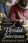 A Divided Inheritance - Deborah Swift