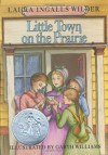 Little Town on the Prairie  - Laura Ingalls Wilder, Garth Williams