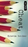 Cheat - Kristin Butcher