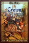 Crown of Earth (Shield, Sword, and Crown Series #3) - Hilari Bell,  Drew Willis (Illustrator)