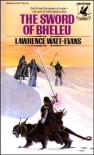 The Sword of Bheleu - Lawrence Watt-Evans