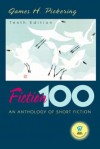 Fiction 100: an anthology of short stories - James H. Pickering