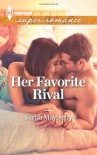 Her Favorite Rival (Harlequin Superromance) - Sarah Mayberry