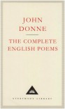 The Complete English Poems - John Donne