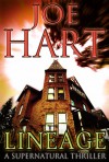 Lineage: A Supernatural Thriller - Joe Hart