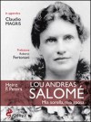 Lou Andreas Salome' - Heinz Friedrich Peters