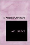 Mr. Isaacs - Francis Marion Crawford