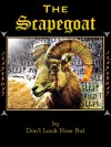The Scapegoat - Don't Look Now But