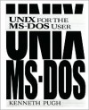Unix for the MS-DOS User - Kenneth Pugh