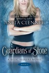 Guardians of Stone  - Anita Clenney