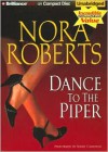 Dance to the Piper (O'Hurley Series #2) - Nora Roberts,  Read by Marie Caliendo