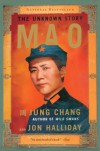 Mao: The Unknown Story - Jung Chang, Jon Halliday