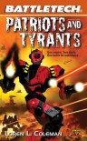 Patriots and Tyrants - Loren L. Coleman