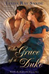 The Grace of a Duke - Linda Rae Sande