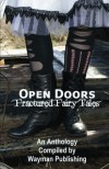 Open Doors: Fractured Fairy Tales - Fran Fischer, Sarah Clark Monagle, B.J. Lee, Steven Kaminsky, Siv Maria Ottem, Deb Claxton, Diane Weis Farone, Adam Graham, Pat Hatt, Joshua Carstens, Roland D. Yeomans, Kate Buhler, Barry Parham, Shane Stilson, Robert G. Ferrell, Neal Levin, Timothy Hurley, Melynda Fleur