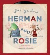 Herman and Rosie - Gus Gordon