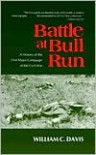 Battle at Bull Run: A History of the First Major Campaign of the Civil War - William C. Davis