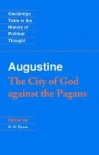 The City of God against the Pagans (Texts in the History of Political Thought) - Augustine of Hippo, R. W. Dyson