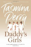 DADDY'S GIRLS - TASMINA PERRY