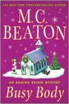 Busy Body (Agatha Raisin Series #21) - M. C. Beaton