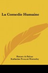 La Comedie Humaine: Scenes from Political Life - Honoré de Balzac, Katharine Prescott Wormeley