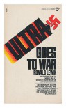 Ultra Goes to War - Ronald Lewin