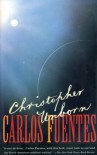 Christopher Unborn (Vintage International) - Carlos Fuentes