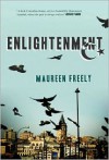 Enlightenment: A Novel - Maureen Freely