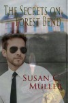 The Secrets on Forest Bend - Susan C. Muller