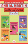 Diary Two: Dawn, Sunny, Maggie, Amalia, and Ducky (Five-in-One California Diaries) - Ann M. Martin