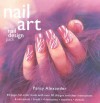 Nail Art:The Nail Design Pa - Pansy Alexander