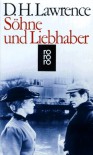 Söhne und Liebhaber - D.H. Lawrence, Georg Goyert