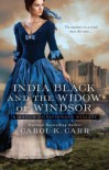 India Black and the Widow of Windsor - Carol K. Carr