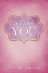 Waiting for You - Maame Grace