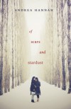Of Scars and Stardust - Andrea Hannah