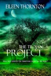 The Trojan Project - Eileen Thornton