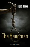 The Hangman - Louise Penny