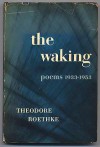 The Waking - Theodore Roethke