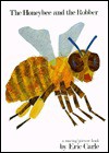 The Honey Bee and the Robber - Eric Carle