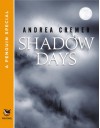 Shadow Days: A Penguin Special from Philomel Books (Nightshade) - Andrea Cremer