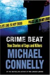 Crime Beat - Michael Connelly