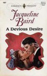 A Devious Desire (Harlequin Presents, #1827) - Jacqueline Baird