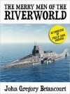 The Merry Men of the Riverworld (Philip Jose Farmer's Riverworld series) - John Gregory Betancourt, Philip José Farmer