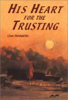 His Heart for the Trusting - Lisa Mondello