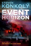 Event Horizon: Book Two in The Perseid Collapse Series - Steven Konkoly