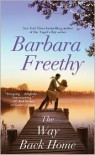 The Way Back Home - Barbara Freethy
