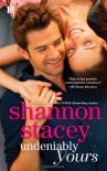 Undeniably Yours  - Shannon Stacey