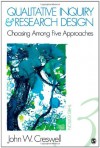 Qualitative Inquiry and Research Design: Choosing Among Five Approaches - John W. Creswell