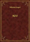 Nos - Nikolai Gogol