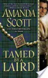 Tamed by a Laird  - Amanda Scott